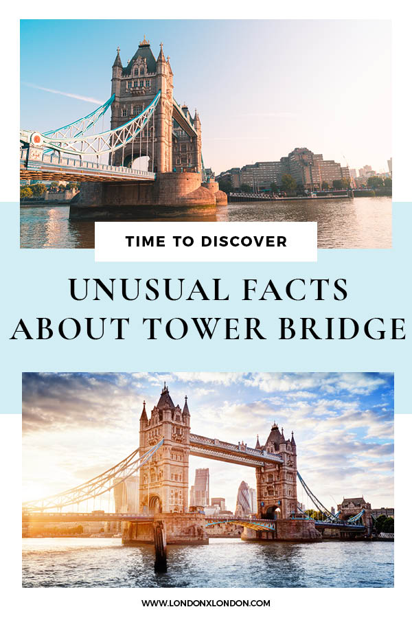 Tower Bridge Facts
