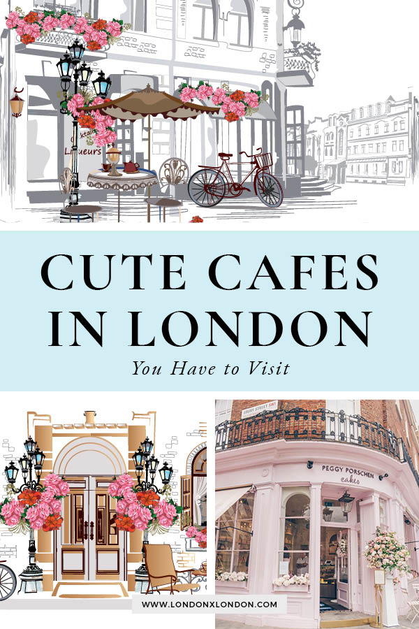 Cute Cafes London 1
