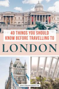 40 (Ridiculously Useful) London Travel Tips For Planning Your Trip